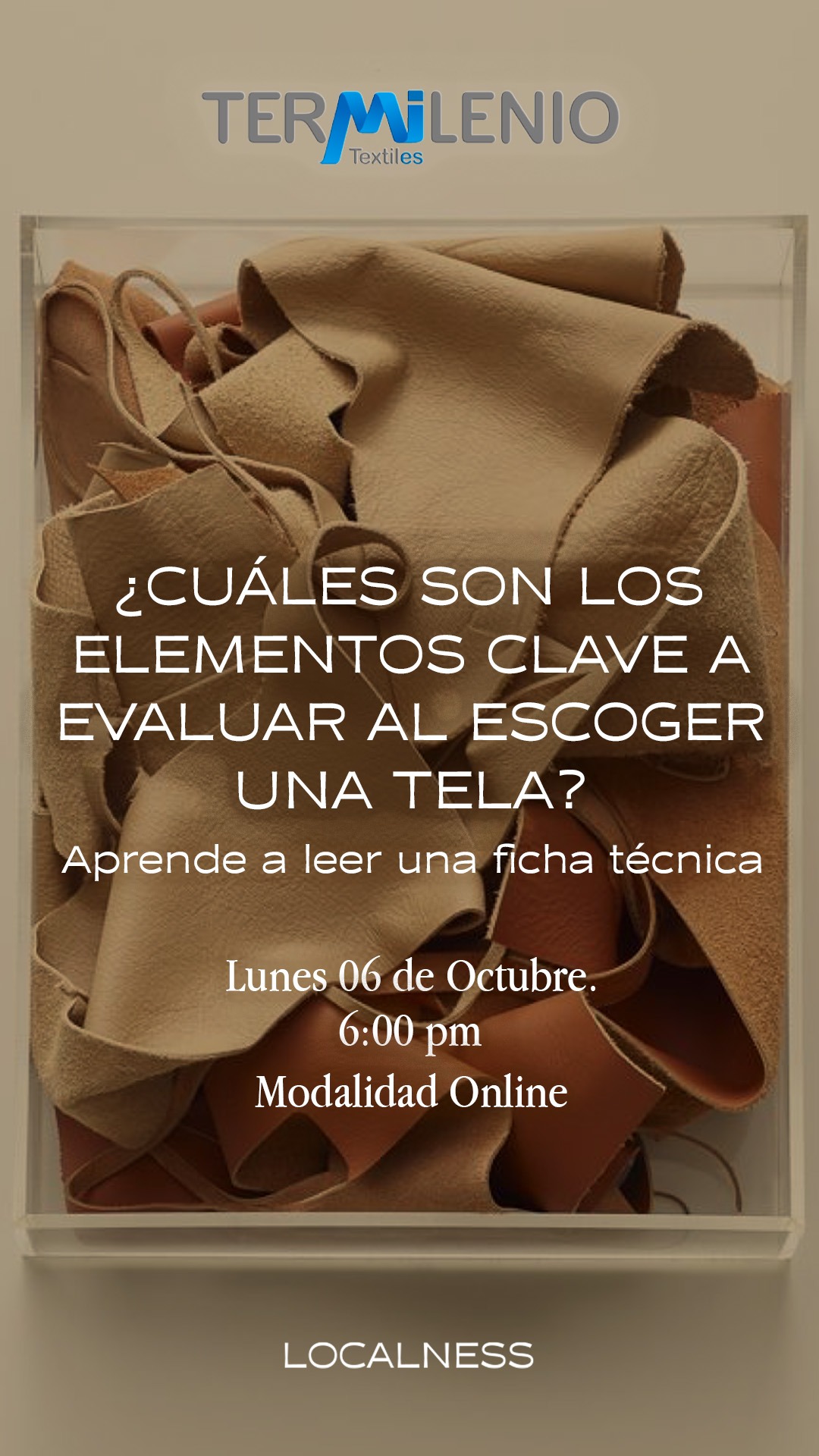 ¿Cuáles son los elementos clave a evaluar al escoger una tela? Con Termilenio